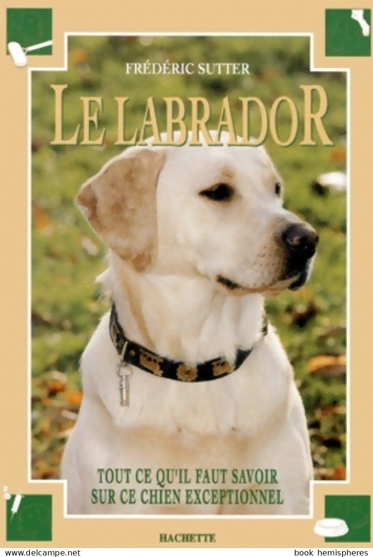 Le Labrador (1994) De Frédéric Sutter - Dieren