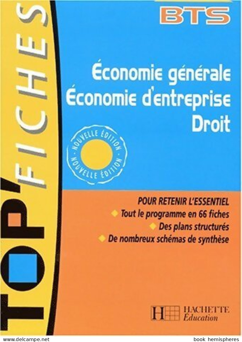 Economie Générale économie D'entreprise Droit BTS (2002) De Philippe Senaux - 18 Ans Et Plus