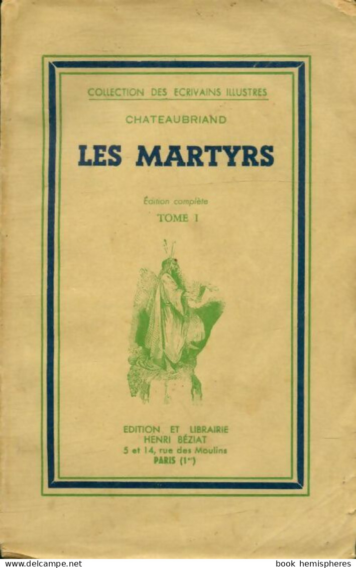 Les Martyrs Tome I (0) De Châteaubriand - Otros Clásicos