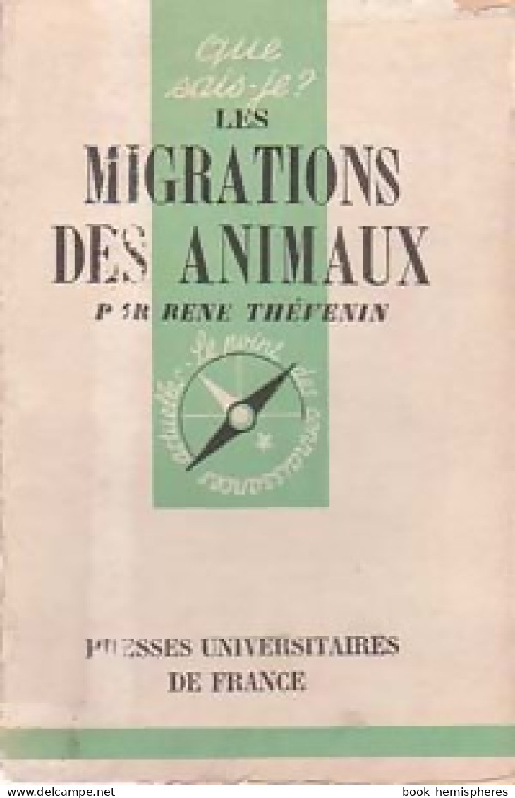 Les Migrations Des Animaux (1957) De René Thévenin - Animales