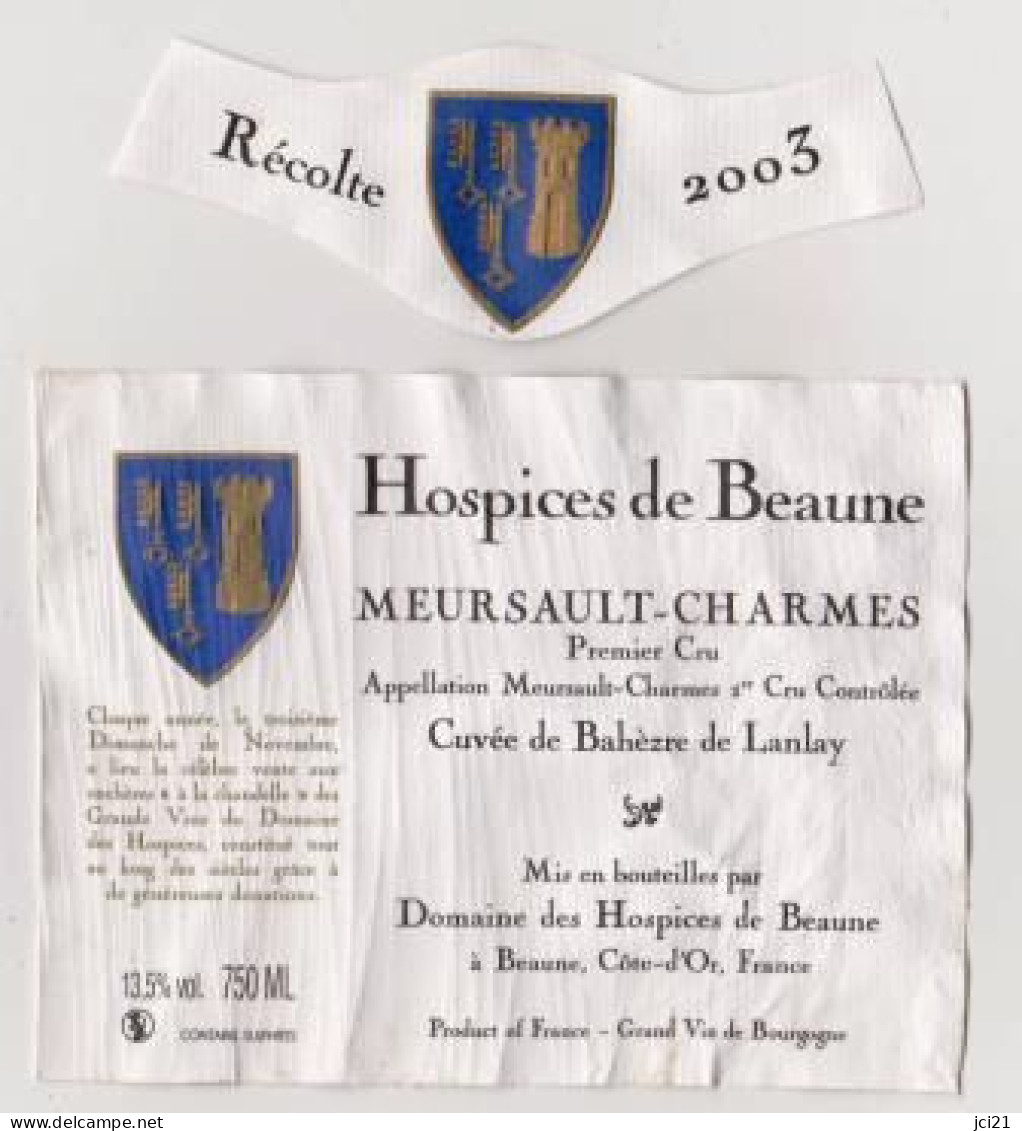 Etiquette Et Millésime HOSPICES DE BEAUNE " MEURSAULT CHARMES 2003 - Cuvée De Bahèzre De Lanlay " (2718)_ev487 - Bourgogne