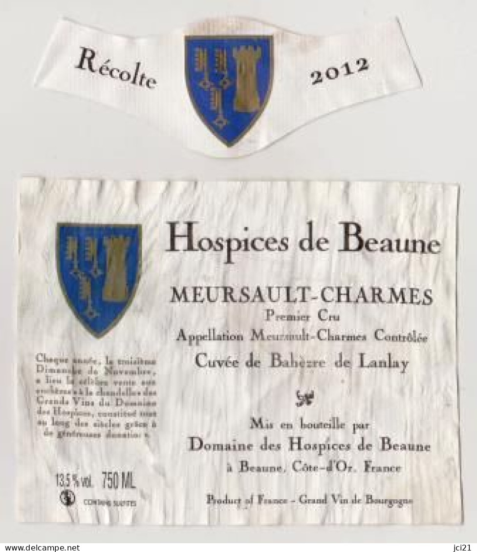 Etiquette Et Millésime HOSPICES DE BEAUNE " MEURSAULT CHARMES 2012 - Cuvée De Bahèzre De Lanlay " (2853)_ev465 - Bourgogne