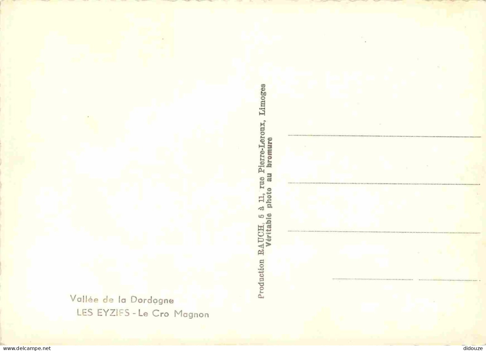 24 - Les Eyzies - Le Cro Magnon - Mention Photographie Véritable - Carte Dentelée - CPSM Grand Format - Voir Scans Recto - Les Eyzies