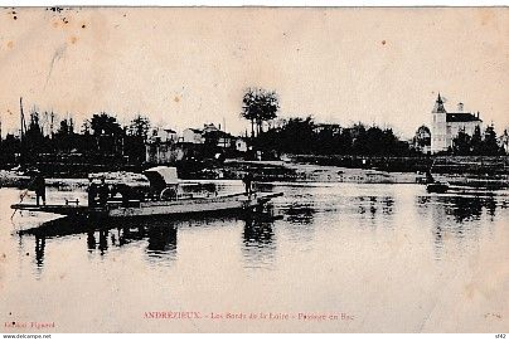 ANDREZIEUX                          Les Bords De La Loire.  Passage Du Bac - Andrézieux-Bouthéon