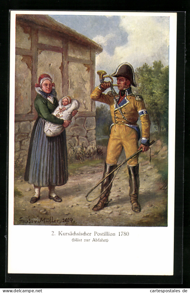 Künstler-AK Kursächsischer Postillon Bläst Zur Abfahrt 1780  - Post & Briefboten