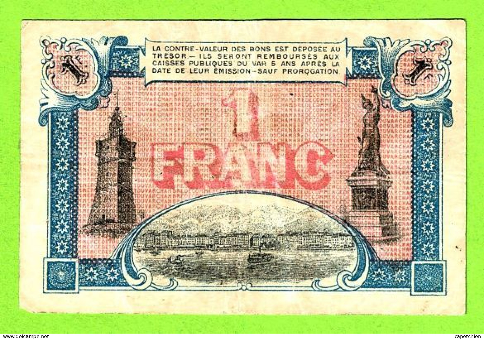 FRANCE/ CHAMBRE De COMMERCE De TOULON Et Du VAR / 1 FRANC/ 20 SEPTEMBRE 1917 / 07,074 / 4 Eme SERIE R 297 - Cámara De Comercio