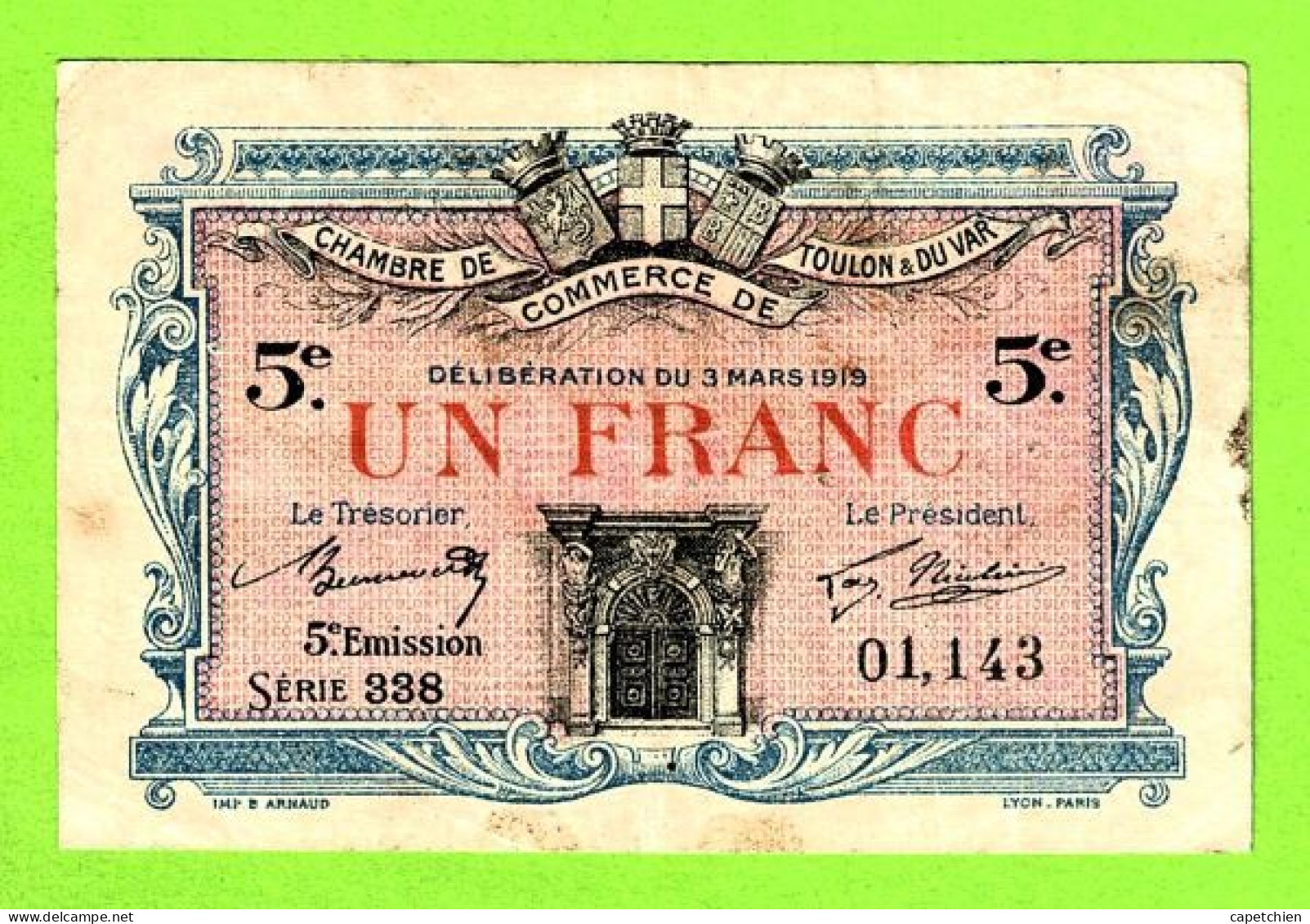 FRANCE/ CHAMBRE De COMMERCE De TOULON Et Du VAR / 1 FRANC/ 3 MARS 1919 / 01,143 / 5 Eme SERIE 338 - Chambre De Commerce