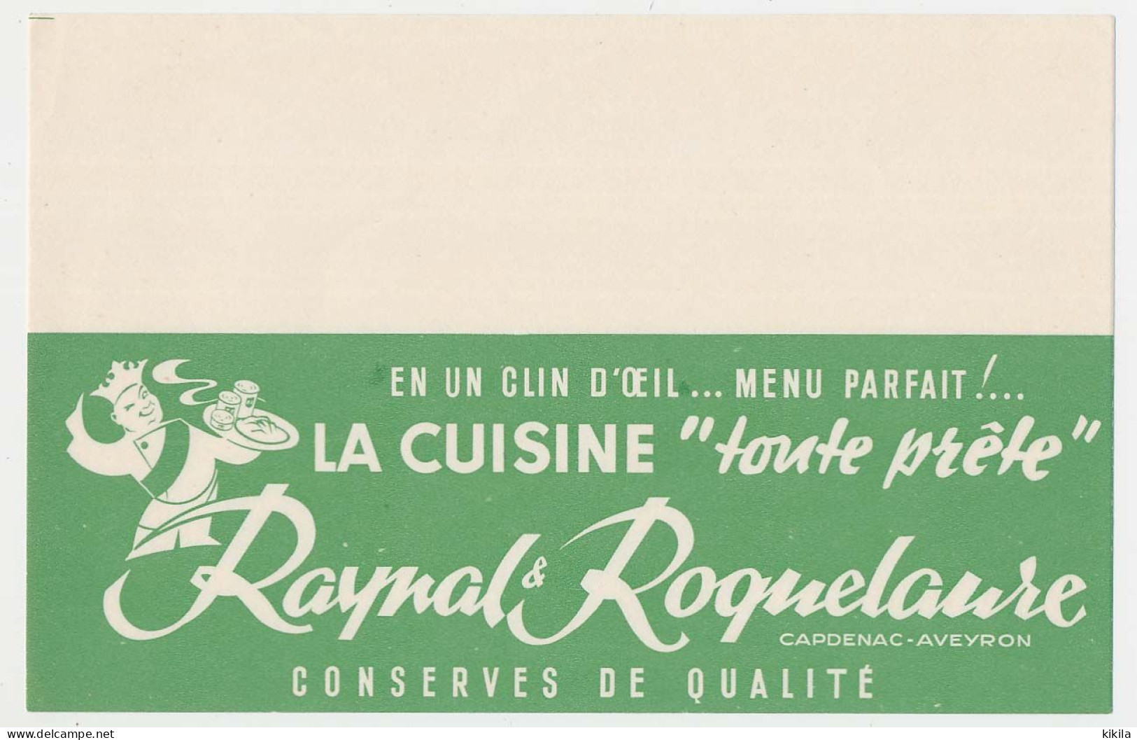 Buvard 21 X 13.5 RAYNAL & ROQUELAURE Conserves De Qualité Capdenac Aveyron - Alimentaire