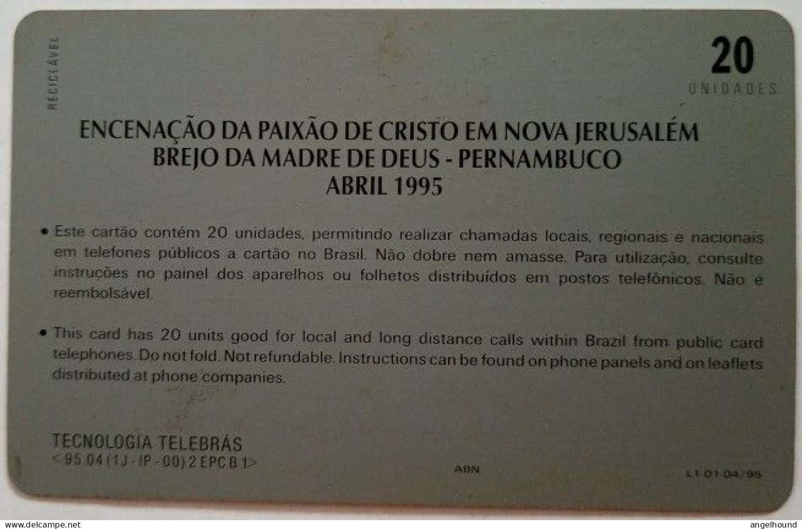 Brazil 20 Units - Encenacao Da Paixao De Cristo Em Nova Jerusalem Brejo Da Madre De Deus - Brasilien