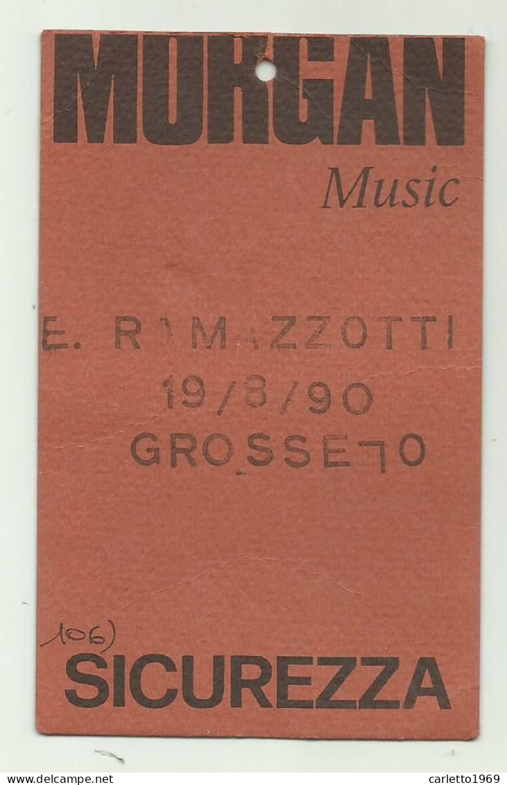 PASS EROS RAMAZZOTTI 19/08/90 GROSSETO - Biglietti D'ingresso