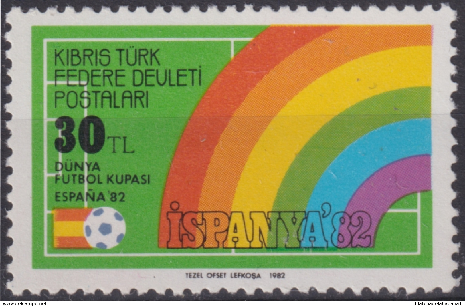 F-EX47560 CYPRUS TURKEY MNH 1982 WORLD CHAMPIONSHIP CUP SOCCER FOOTBALL. - 1982 – Espagne