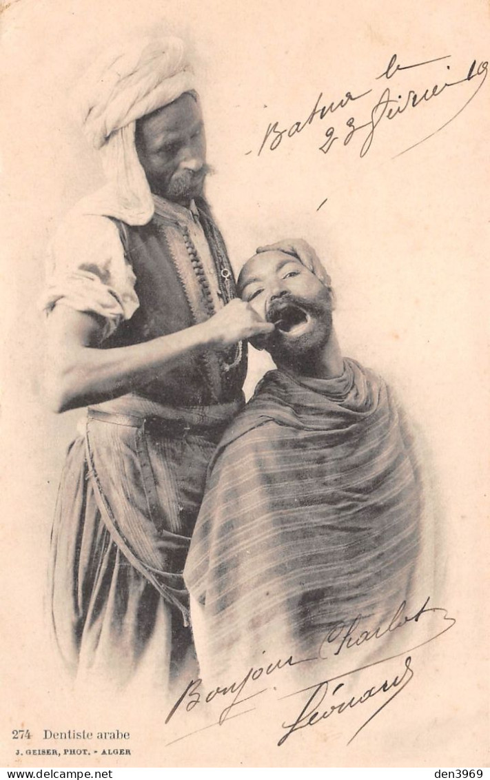Algérie - Métier - DENTISTE Arabe - Photo J. Geiser, Alger - Ecrit 1919 (2 Scans) Charles Viffray, St-Maurice-de-Beynost - Professioni