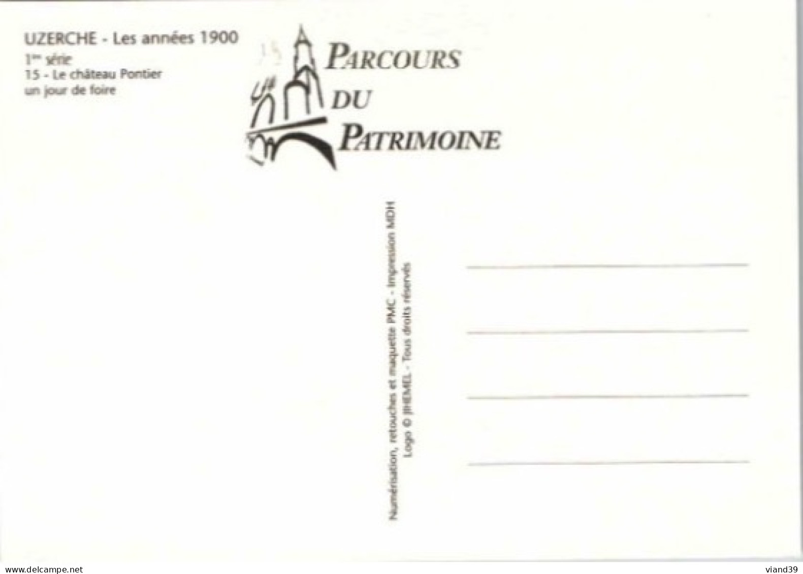 UZERCHE - Les Années 1900 -  Château Pontier. , Un Jour De Foire.   -   Collection Parcours Du Patrimoine - Uzerche