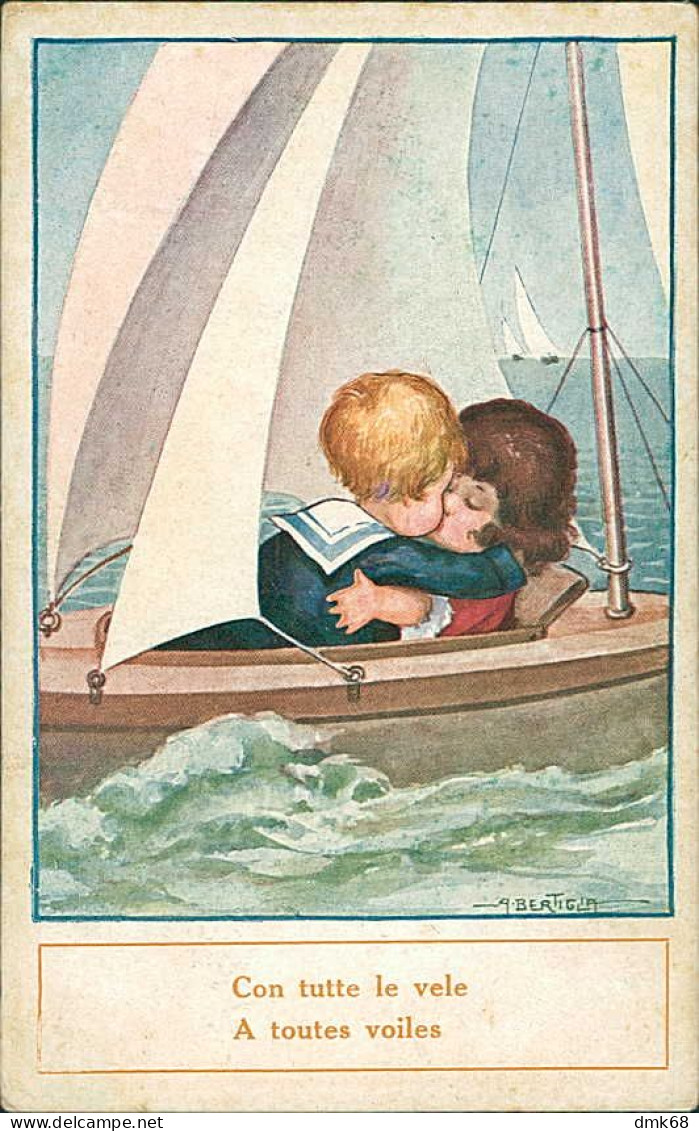 BERTIGLIA SIGNED 1920s POSTCARD - KIDS KISSING ON THE BOAT '' A TOUTES VOILES - N. 2073/3 (5468) - Bertiglia, A.