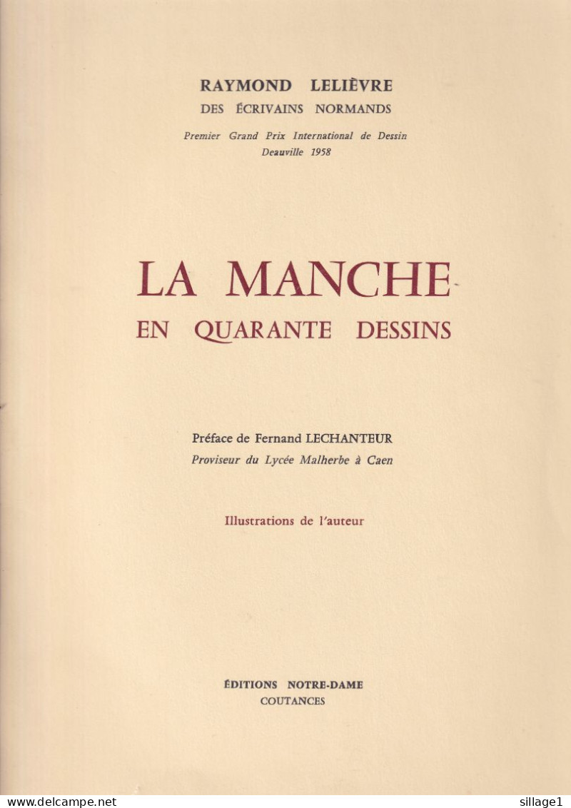 LA Manche Raymond Lelièvre édition Notre-Dame Coutances LA MANCHE En 40 Dessins 1er Prix Dessin à Deauville 1958 - Normandie