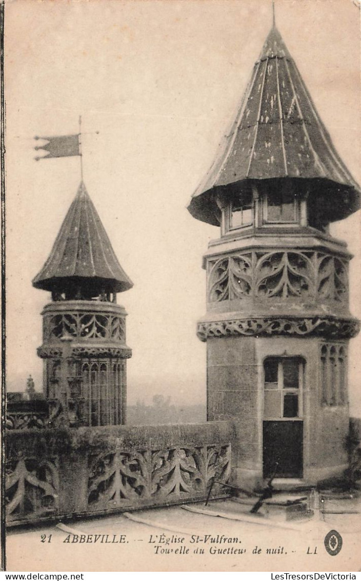 FRANCE - Abbeville - Vue Sur L'église St Vulfran - Tourelle Du Guelleur De Nuit - L L - Carte Postale Ancienne - Abbeville