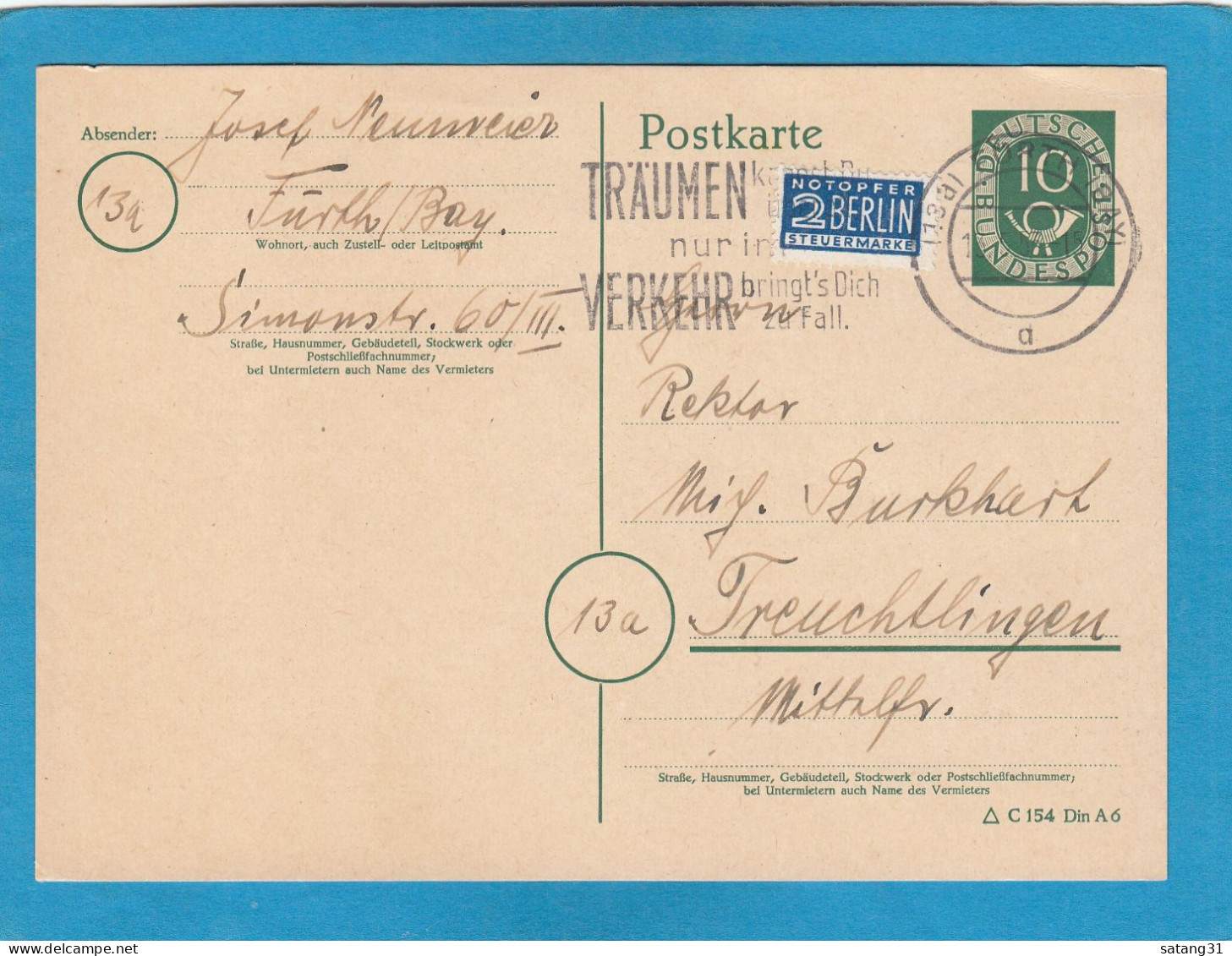 GANZSACHE AUS FÜRTH MIT SONDERSTEMPEL " TRÄUMEN KANNST DU ÜBERALL NUR IM VERKEHR BRINGS'T DICH ZU FALL". - Enteros Postales