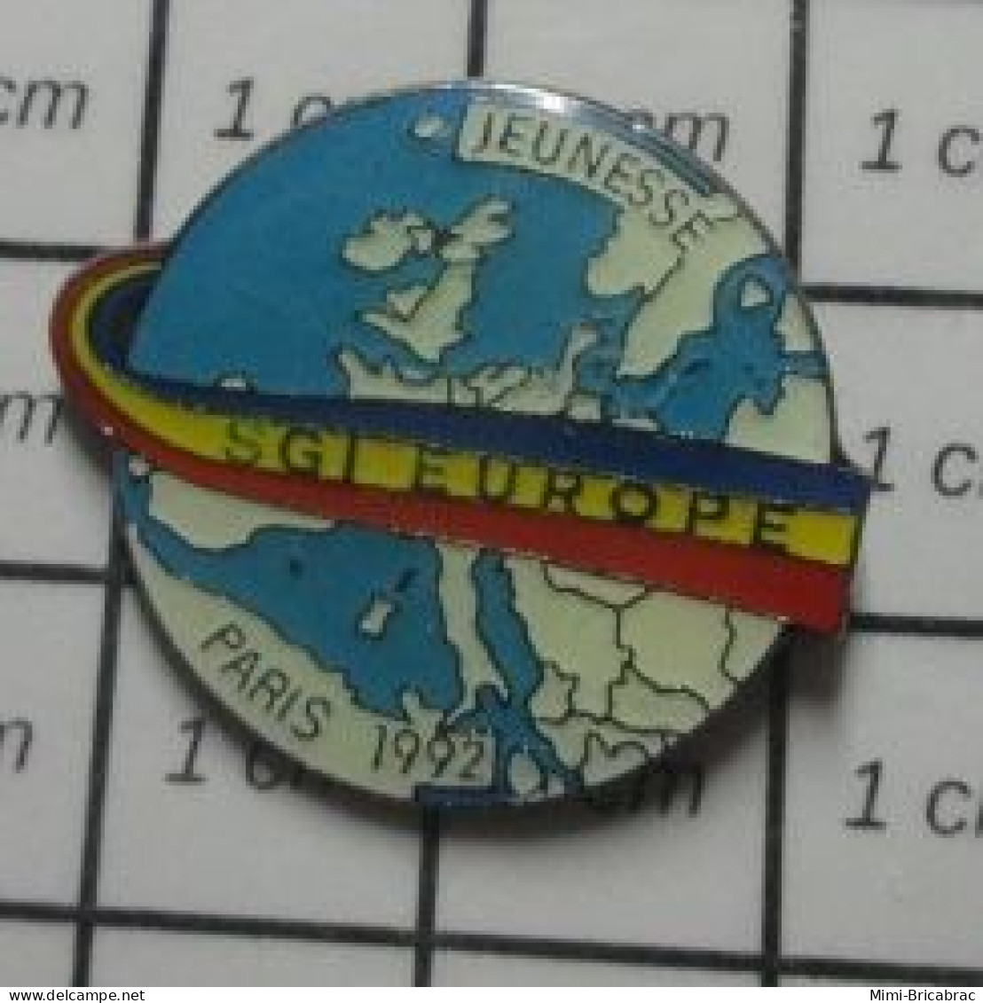 211c Pin's Pins / Beau Et Rare / TRANSPORTS ./ SGI EUROPE JEUNESSE PARIS 1992 GLOBE TERRESTRE - Trasporti