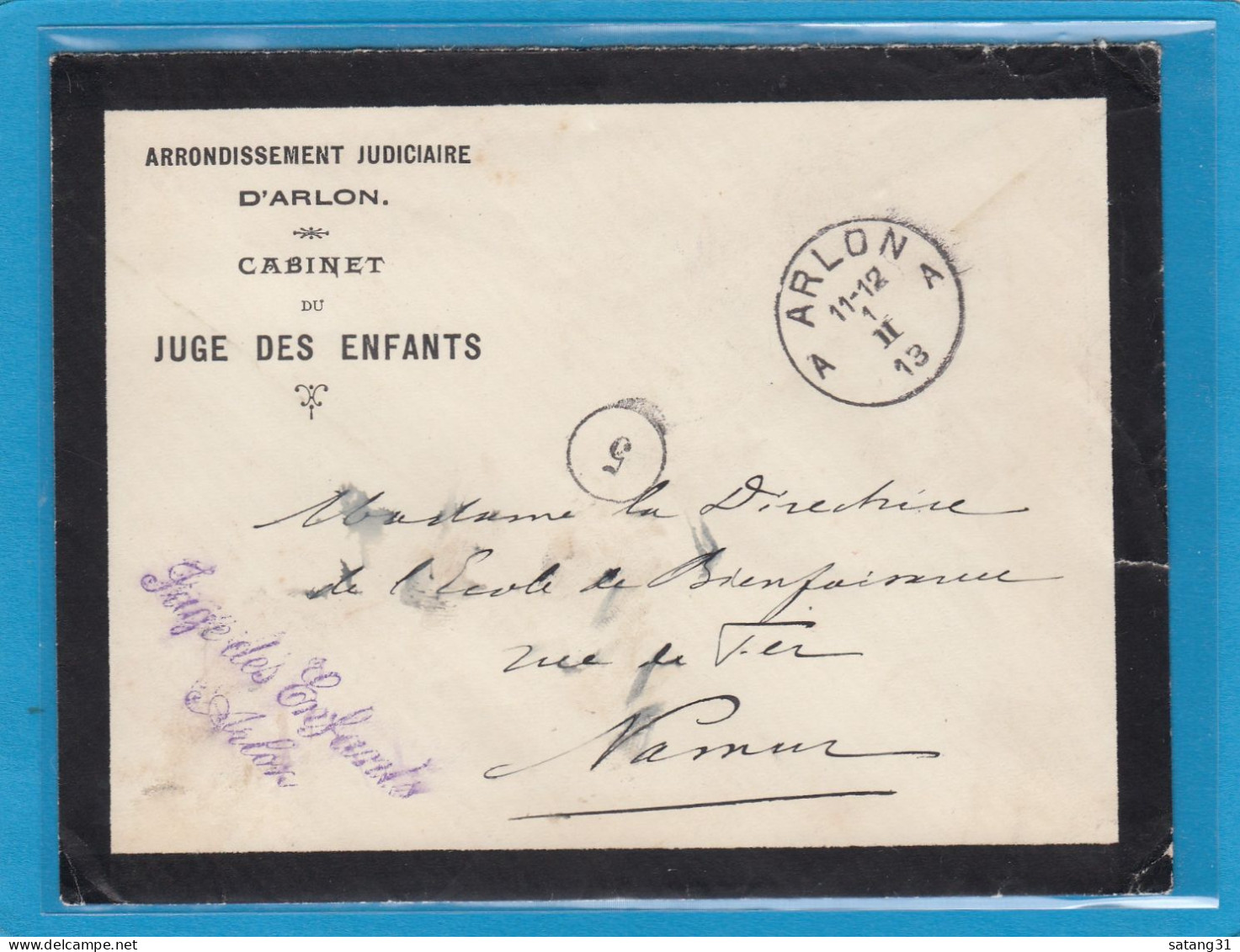 ARRONDISSEMENT JUDICIAIRE D'ARLON,CABINET DU JUGE DES ENFANTS.LETTRE EN FP POUR NAMUR,1913. - Franchise