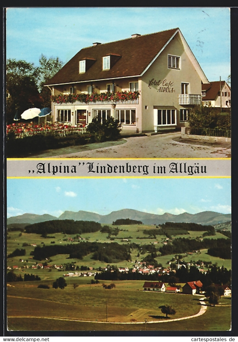 AK Lindenberg Im Allgäu, Hotel Und Café Alpina, Deutsche Alpenstrasse  - Lindenberg I. Allg.