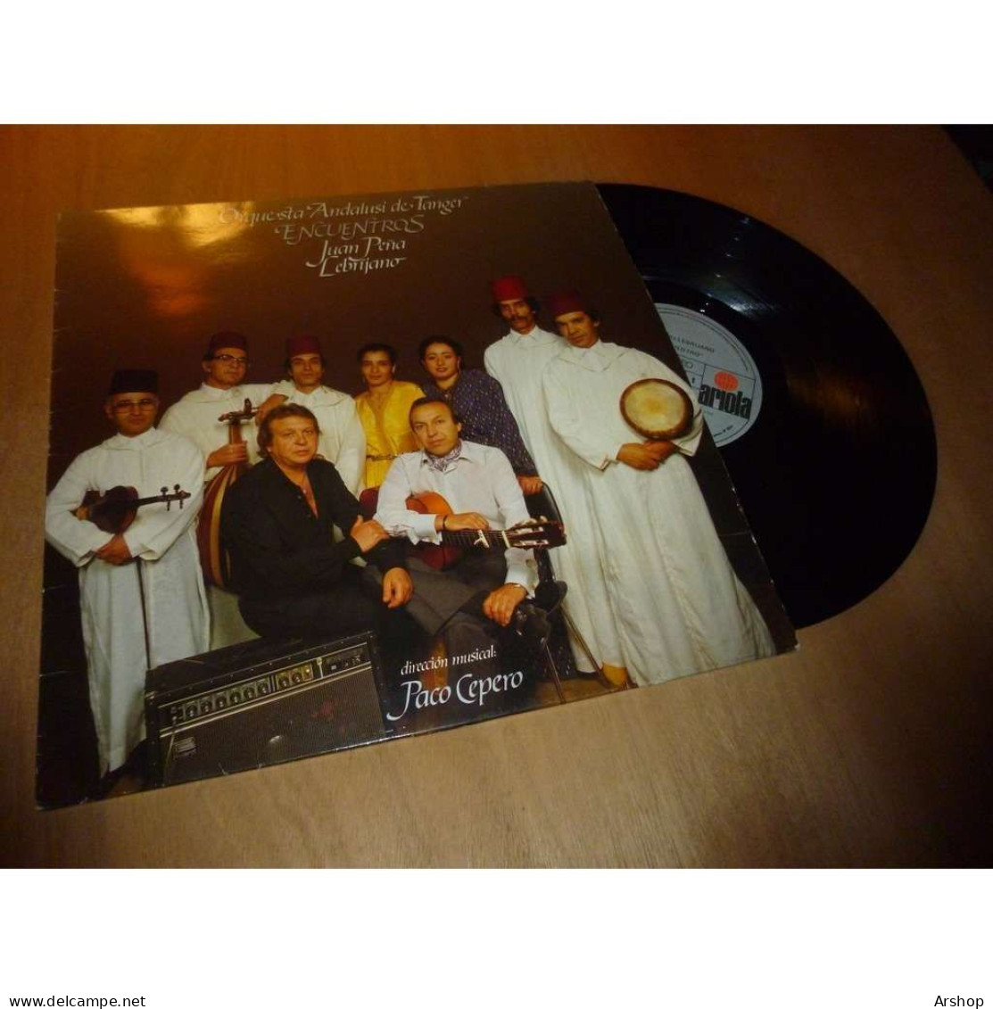 ORCHESTRA ANDALUSI DE TANGER & JUAN PENA LEBRIJANO Encuentros MUSIQUE ORIENTALE / MAGHREB - ARIOLA Espagne Lp 1985 - World Music