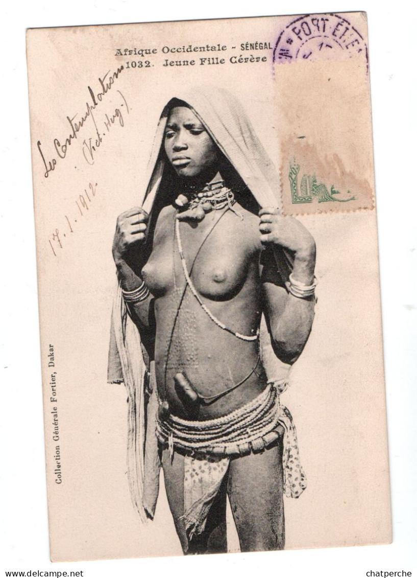 AFRIQUE  SENEGAL  AFRIQUE OCCIDENTALE ETUDE ETHNIQUE 1032 JEUNE FILLE CERERE SCARIFICATIONS NUE SEINS  EDIT. FORTIER - Senegal