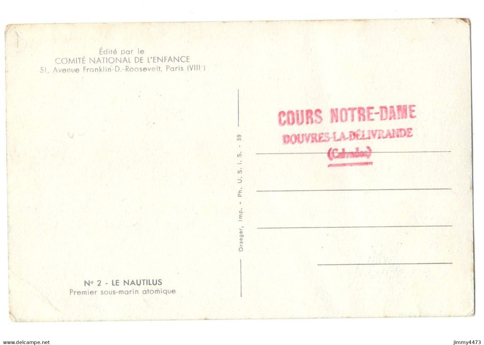 CPA - LE NAUTILUS - Premier Sous-Marin Atomique - N° 2 - Imp. Draeger - Ph  U. S. I. S. 59 - Sottomarini