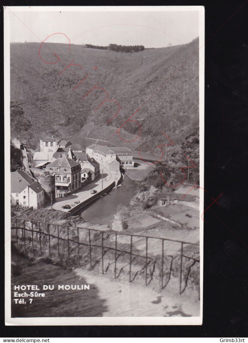 Esch-Sûre - Hotel Du Moulin - Fotokaart - Wiltz