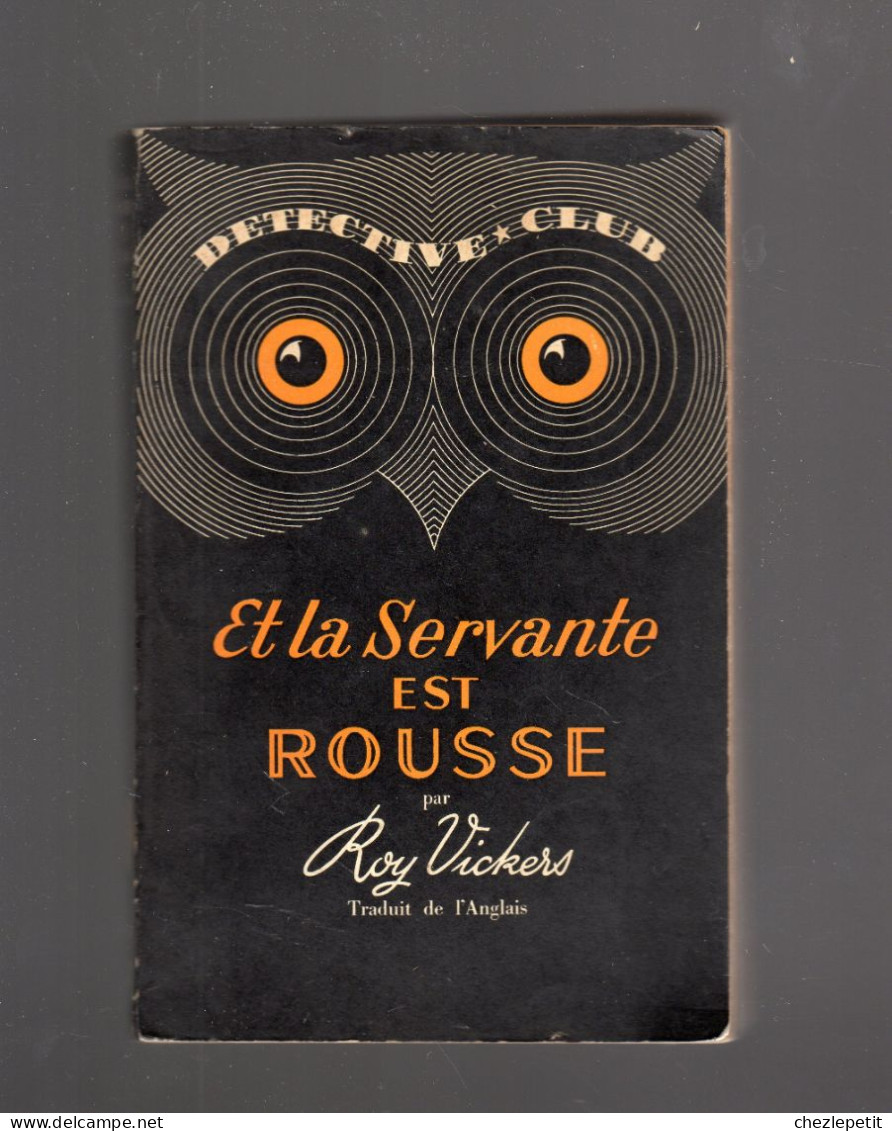 ET LA SERVANTE EST ROUSSE ROY VICKERS Detective Club N°34 DITIS 1950 - Ditis - Détective Club