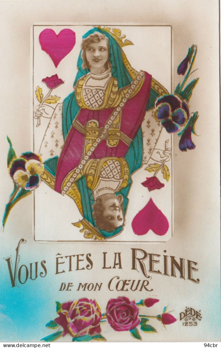 CPA ( Carte) Vous Etes La Reine De Mon  Coeur (-b.bur Theme) - Cartes à Jouer