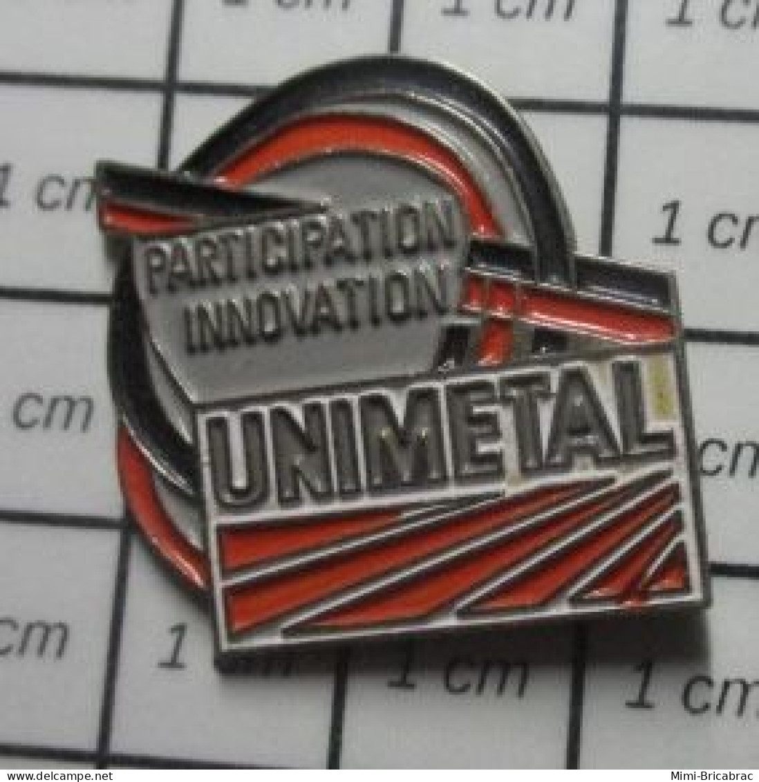 113B Pin's Pins / Beau Et Rare / MARQUES / UNIMETAL PARTICIPATION INNOVATION .... Subventions !! - Marche