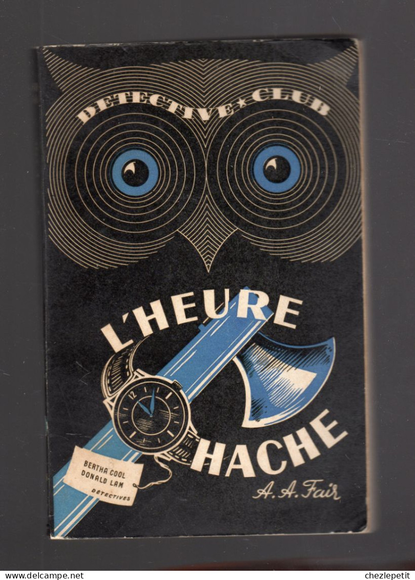 L'HEURE HACHE A.A.FAIR Detective Club N°43 DITIS 1951 - Ditis - Détective Club
