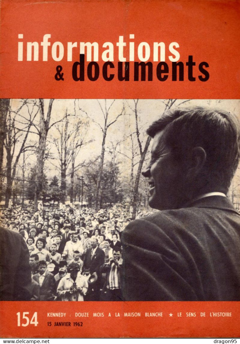 Revue Diplomatique Informations & Documents N° 154 - Janvier 1962 - Kennedy : Douze Mois à La Maison Blanche - Historia