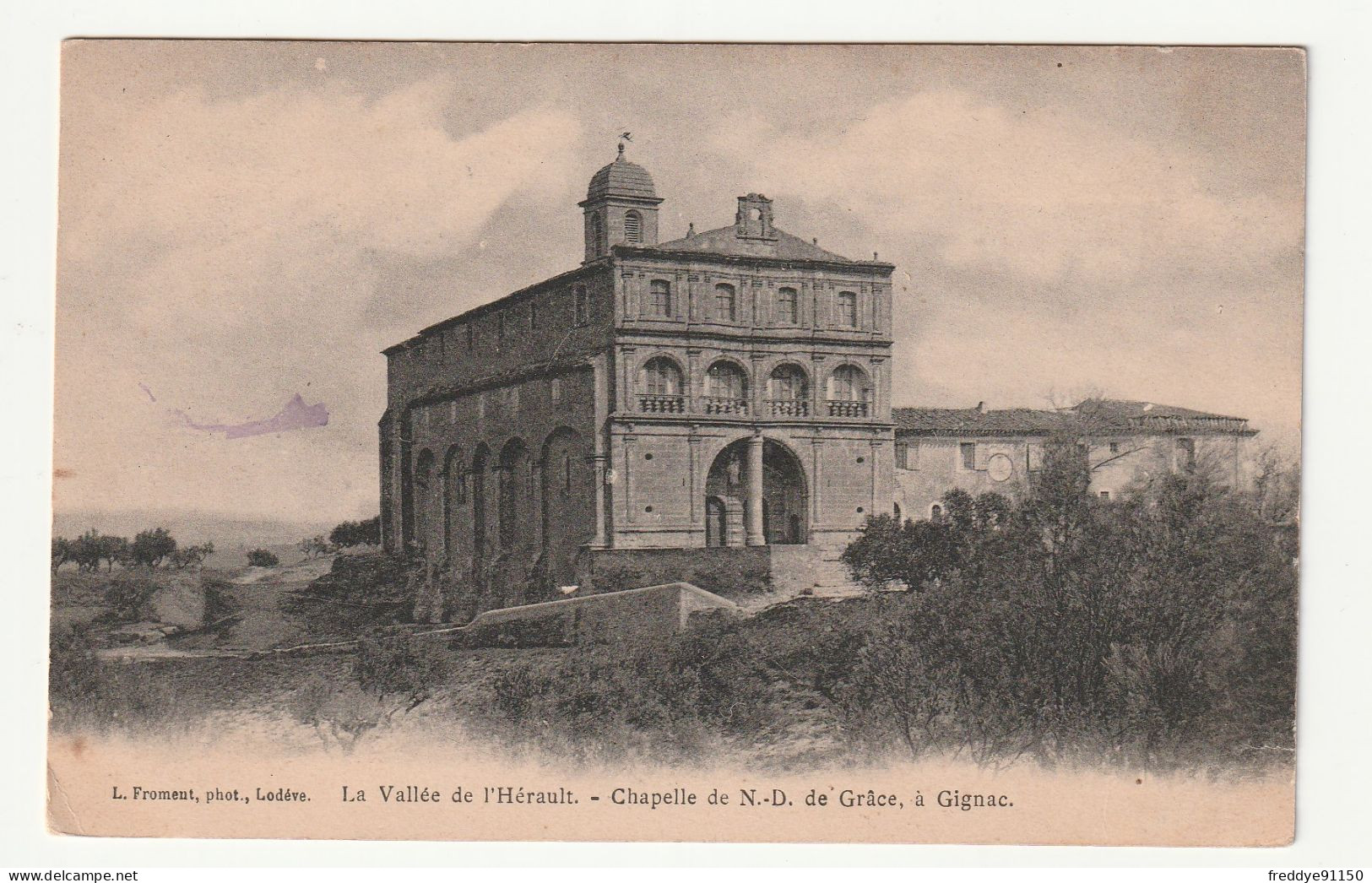 34 . GIGNAC . La Vallée De  L'Hérault . Chapelle De ND De  Grâce  1904 - Gignac