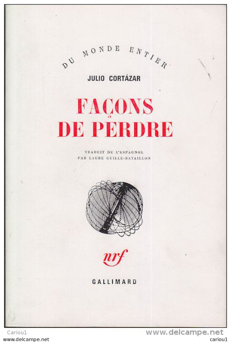 C1 ARGENTINE Julio CORTAZAR Facons De Perdre NRF 1978 Grand Format PORT INCLUS France - Fantastique