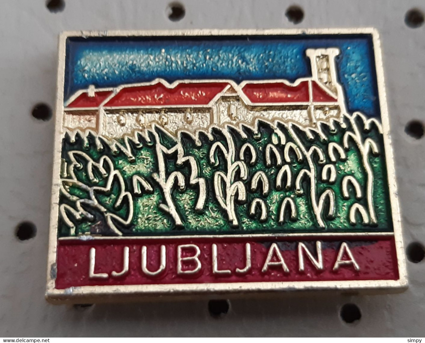 LJUBLJANA  Coat Of Arms, Blason, Castle  Slovenia Pin - Steden