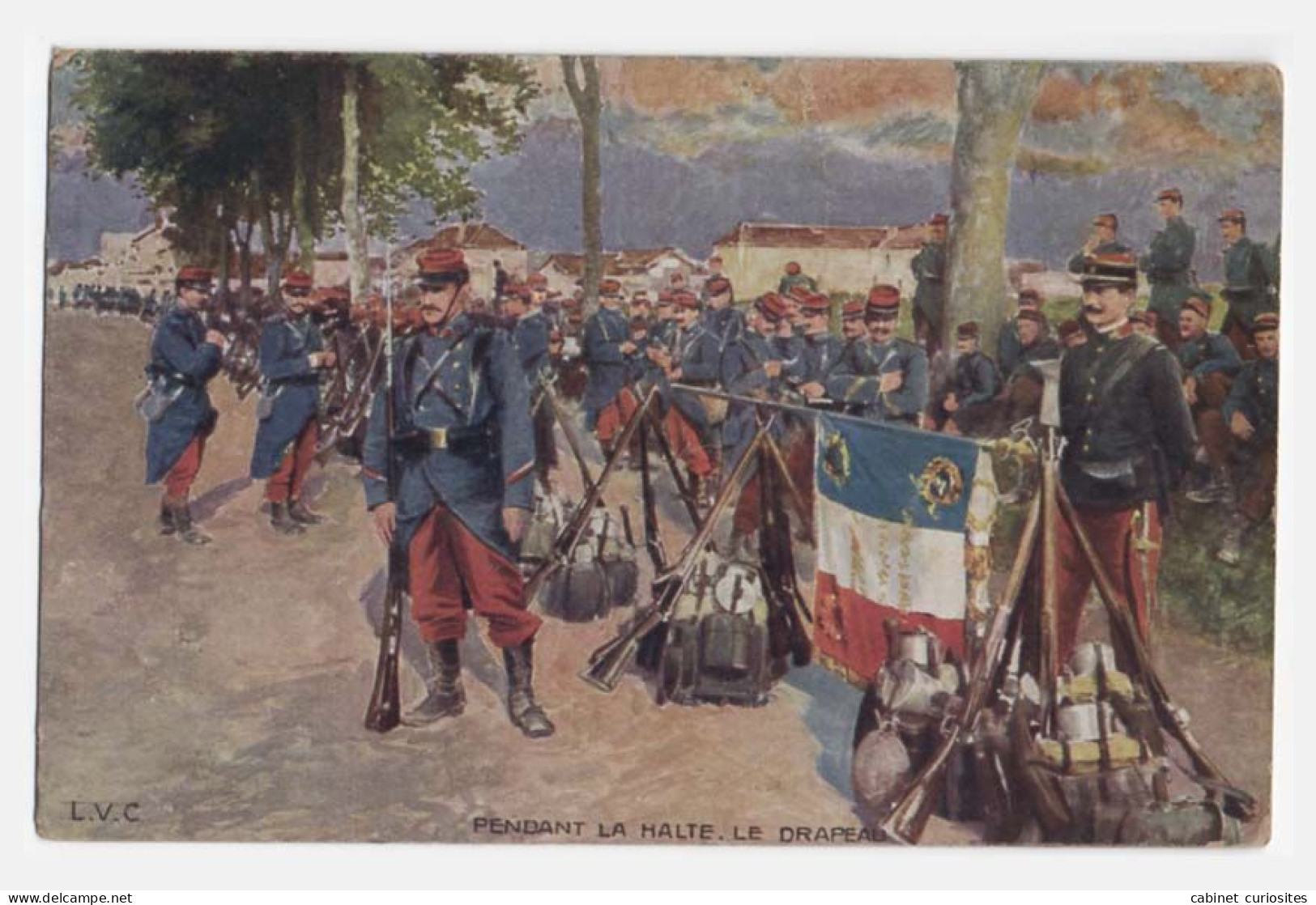 PENDANT LA HALTE LE DRAPEAU - Jolie Illustration - GUERRE DE 1870 - Soldats En Uniformes - L.V.C. - CPA Circulé En 1912 - Other Wars