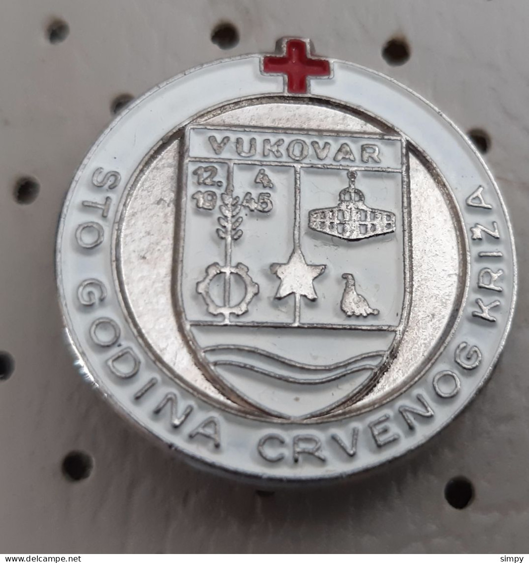 Red Cross Vukovar 100 Years Croatia Ex Yugoslavia Badge Pin - Medizin