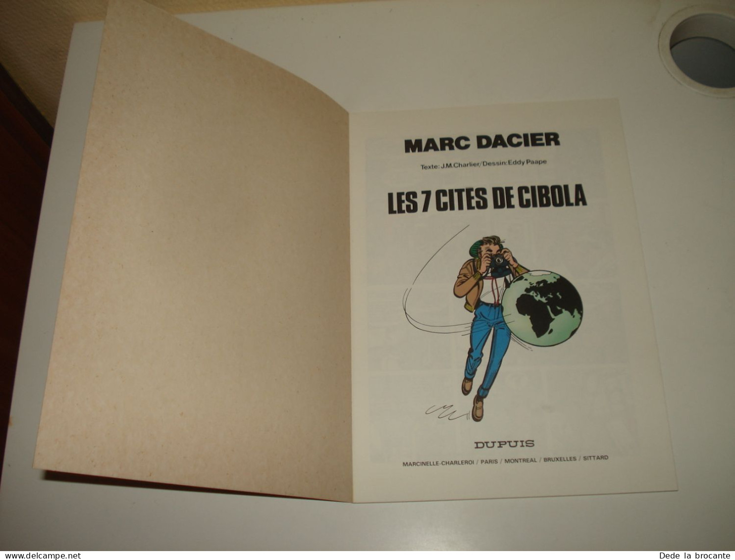 C54 (2) / Marc Dacier  9 " Les 7 Cités De Cibola " 2em Série 1981 Superbe état - Autres & Non Classés