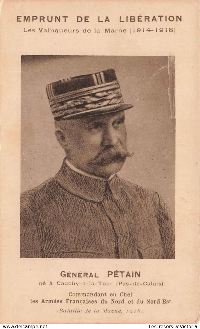 MILITARIA - Emprunt De La Libération - Général Pétain Né à Cauchy à La Tour - Carte Postale Ancienne - Personen