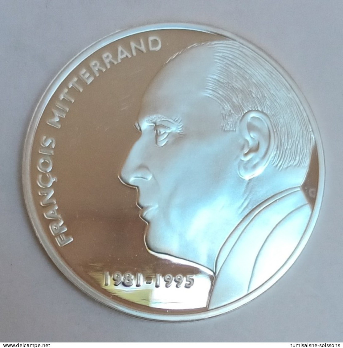 FRANCE - MÉDAILLE - FRANCOIS MITTERAND - PRESIDENT 1981-1995 - BE - Other & Unclassified