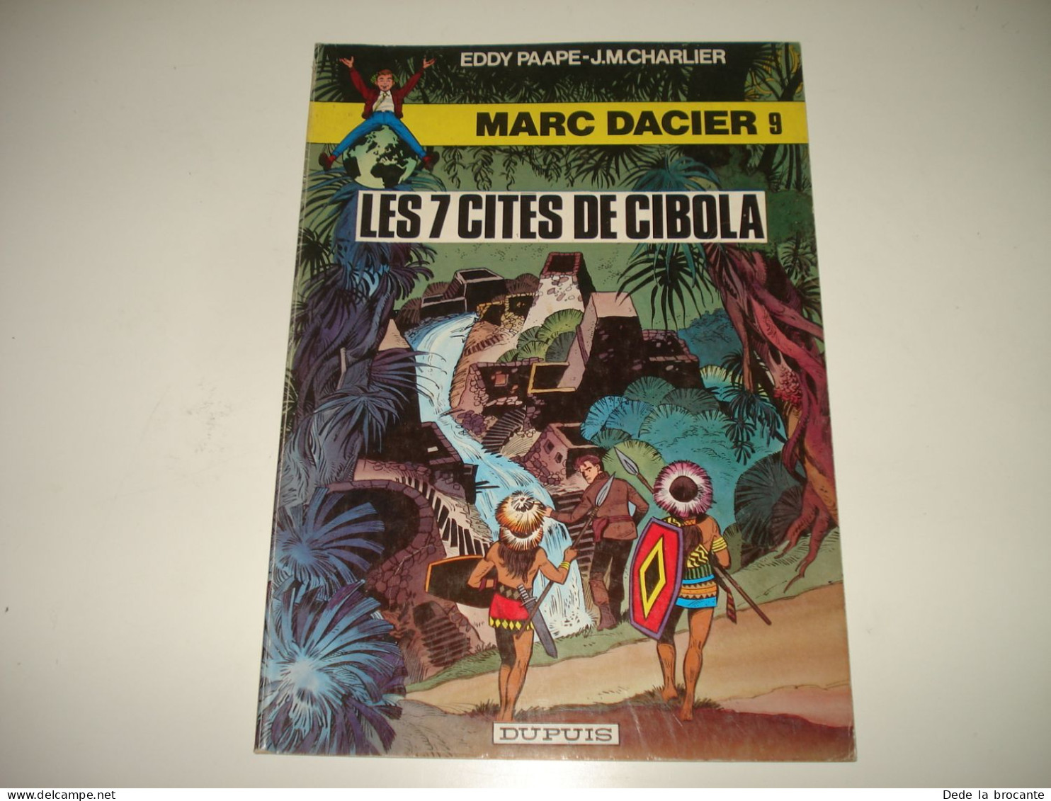 C54 (3) / Marc Dacier  9 " Les 7 Cités De Cibola " 2em Série 1981 Superbe état - Otros & Sin Clasificación