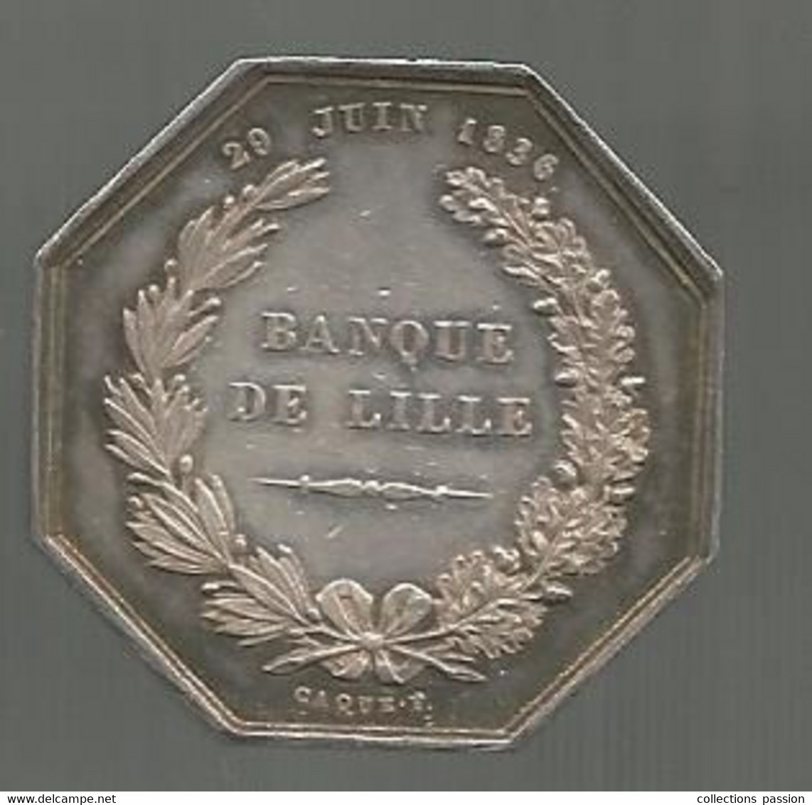 Jeton Argent, BANQUE DE LILLE, 29 Juin 1836, LOUIS PHILIPPE I, 2 Scans, 34 X 34 Mm - Profesionales / De Sociedad