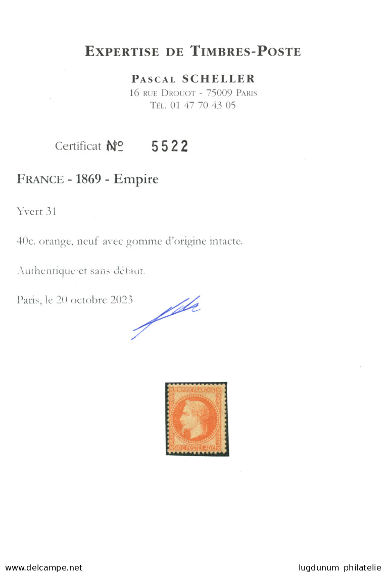 40c Orange (n°31) Neuf **. Certificat SCHELLER. TTB. - 1863-1870 Napoléon III Lauré