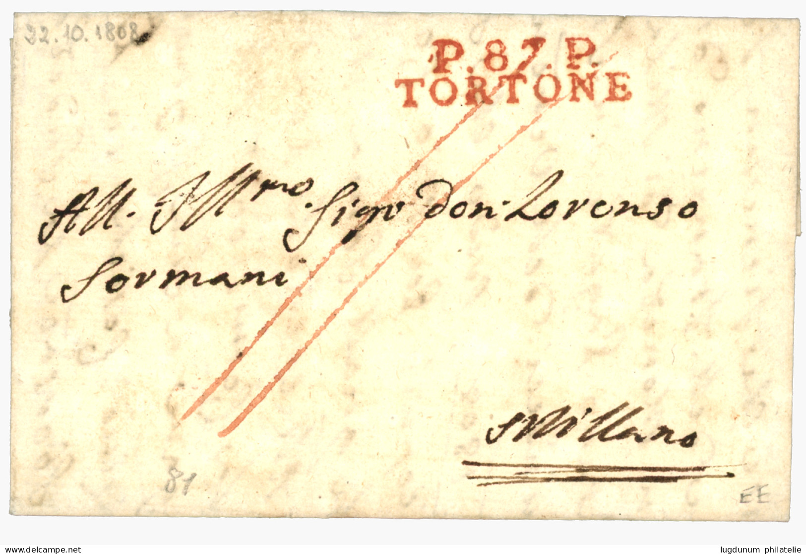 1808 P.87.P TORTONE En Rouge Sur Lettre Avec Texte Pour MILANO. Superbe. - 1792-1815: Conquered Departments