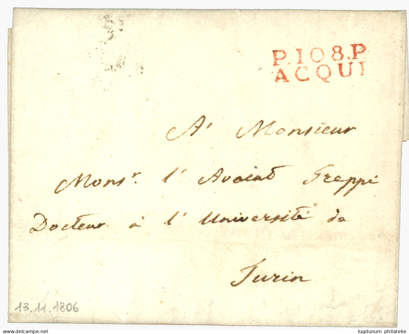 1806 P.108.P ACQUI En Rouge Sur Lettre Avec Texte Pour TURIN. Superbe. - 1792-1815: Conquered Departments