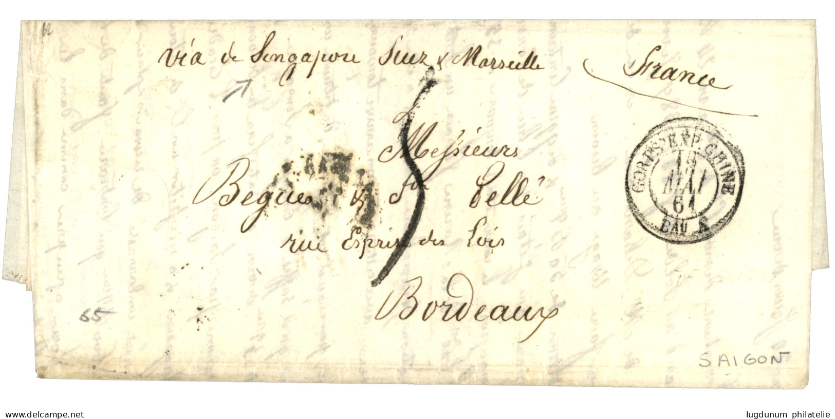BUREAU A - SAIGON : 1861 CORPS EXP. CHINE Bau A + Taxe 5 (tarif Officier) Sur Lettre Avec Texte Daté "SAIGON" Pour BORDE - Marques D'armée (avant 1900)