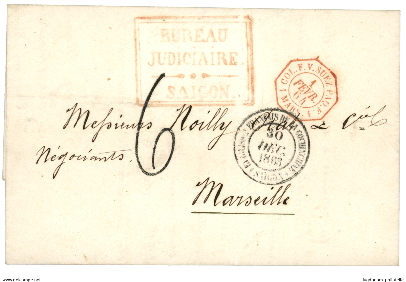 EXPEDITION De COCHINCHINE : 1863 Grand Cachet ETABLISSEMENTS FRANCAIS DE LA COCHINCHINE SAIGON (rare) + Taxe 6 + BUREAU  - Bolli Militari (ante 1900)