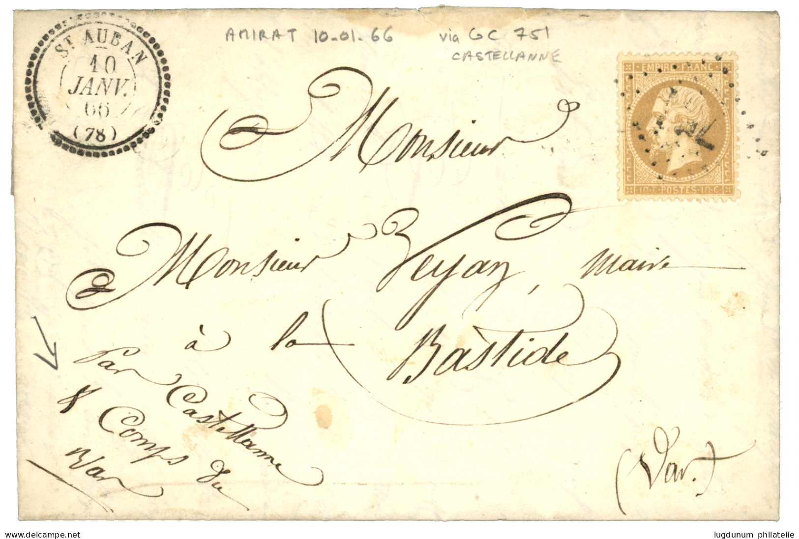 ALPES MARITIMES : 1866 10c (n°21) Obl. GC 751 (CASTELLANNE) + T.22 ST AUBAN (78) Sur Lettre Avec Texte Daté "AMIRAT 10 J - 1863-1870 Napoleon III With Laurels
