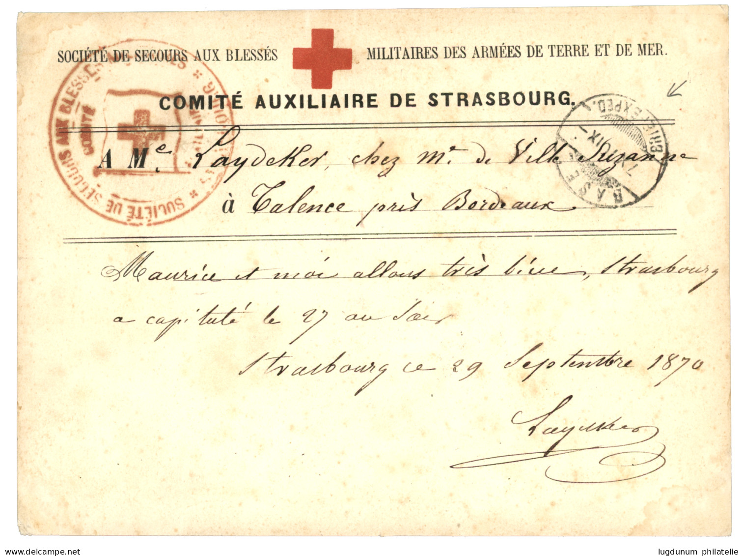 1870 Carte CROIX ROUGE  COMITE AUXILIAIRE DE STRASBOURG Adressée à TALENCE Avec Cachet De Transit BASEL Au Recto. Verso, - Krieg 1870